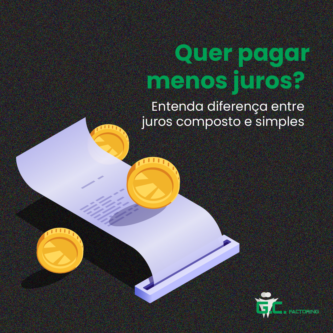 Entenda a diferença entre Juros Simples x Composto e tudo o que você precisa saber sobre eles - GC Recursos